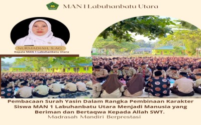 Pembacaan Surah Yasin Di MAN 1 Labuhanbatu Utara Dalam Rangka Pembinaan Karakter Siswa